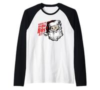 Père Noël Amusant où Mon Ho Ho Hos at Christmas Holiday Manche Raglan