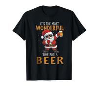 Père Noël, C'est Le Moment Le Plus Merveilleux pour Prendre Une bière T-Shirt