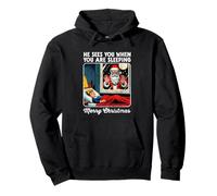 Père Noël Effrayant « He Sees You When You are Sleeping Christmas » Sweat à Capuche
