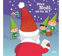 Père Noël, es-tu là ?