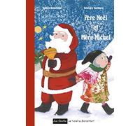 Père Noël et Mère Michel: Les contes de Valérie Bonenfant