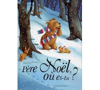 Père Noël, où es-tu ?