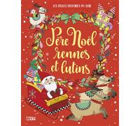 ÉDITIONS LITO-Livre "Père-Noël, rennes et lutins" aux Éditions Lito