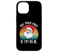 Père Noël rétro Vintage, Demande à ta Maman si Je suis réel Coque pour iPhone 14