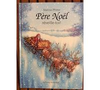 Père Noël, réveille-toi !