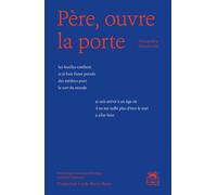 Père, ouvre la porte Edition bilingue français-roumain - Alexandru Vakulovski - La Veilleuse - broché - Poésie
