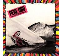 PERE UBU - Something's Gotta' Give