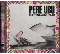 Pere Ubu - Tenement Year