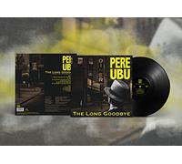 Pere Ubu - The Long Goodbye