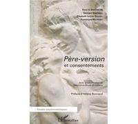 Père-version et consentements - Georges Haberberg - L'harmattan - broché - Essai