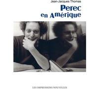 Perec en amerique Jean-Jacques Thomas (Auteur)