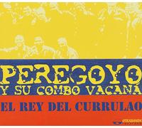 Peregoyo Y Su Combo Vacana - El Rey Del Currulao