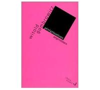 Pérégrinations argentines - Witold Gombrowicz - Bourgois - broché - Roman