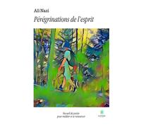 Pérégrinations de l'esprit - Ali Nazi - Le Lys Bleu - broché - Poésie