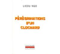 Lieou Ngo – Pérégrinations d'un clochard – Roman – Poche