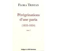 Pérégrinations D'une Paria (1833-1834) - Tome 2