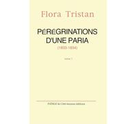 Pérégrinations d'une paria, tome 2