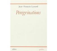 Pérégrinations: Loi, forme, événement