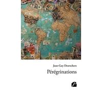 Pérégrinations - Jean-Guy Desrochers - Du Pantheon Eds - broché - Poésie