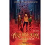 Pérégrine Quinn et la déesse du Chaos (1)