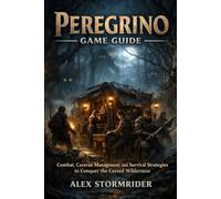 Peregrino Game Guide: Combat, Caravan Management, and Survival Strategies to Conquer the Cursed Wilderness