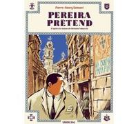 Pereira prétend Pierre-Henry Gomont (Auteur), Antonio Tabucchi (Auteur)