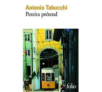 Pereira prétend : Un témoignage – Gallimard