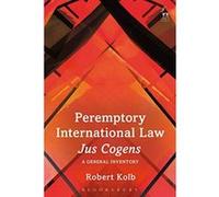 Peremptory International Law - Jus Cogens: A General Inventory - [Version Originale] Inconnu (Auteur)