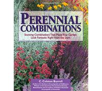 Perennial Combinations: Stunning Combinations That Make Your Garden Look Fantastic Right from the Start