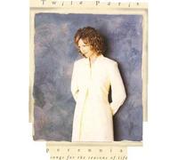 Perennial: Songs For The Seasons Of Life by Twila Paris