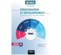 Pérennisation Et Développement De L'activité De Transport Et De Prestations Logistiques Bts Gtla Bloc 4