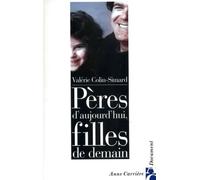 Pères d'aujourd'hui, filles de demain