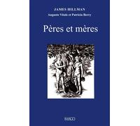 Peres et meres - James Hillman - Imago - broché - Etude