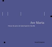 PERES SPIRITAINS DE CHEVILLY LARUE - Ave Maria / Eternel Grégorien [Audio Choeur des Pères du Saint-Esprit, Chevilly; Anonyme and Lucien Deiss