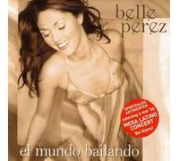 Perez, Belle - El Mundo Bailando-3tr [Import]