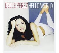 Perez Belle - Hello World [Import]