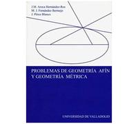 Pérez Blanco, J: Problemas De Geometría Afín Y Geometría Mét