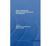 Perez-Caldentey, E: Ideas, Policies And Economic Development