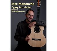 Perez, Fernando - Manouche. Gypsy Jazz Guitar [Import]