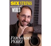 Perez, Fernando - Six Strings Around