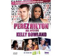 Perez Hilton All Access Kelly Rowland