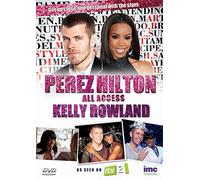 Perez Hilton All Access Kelly Rowland