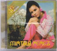 Perez, Mirtha - Anos 40 Exitos