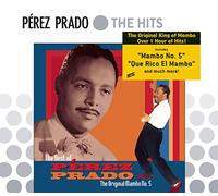 Pérez Prado – The Best Of Perez Prado: The Original Mambo #5 – CD – Alliance M