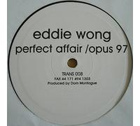 Perfect Affair / Opus 97 - Eddie Wong 10"