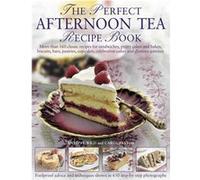 Perfect Afternoon Tea Recipe Book Anthony Wild, Carol Pastor (Auteur)