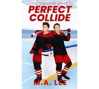 Perfect Collide: An addictive rivals-to-lovers MM hockey romance