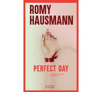 Perfect Day - Romy Hausmann - Actes sud - ebook (ePub) - Roman