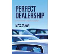 Perfect Dealership: Surviving The Digital Disruption