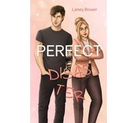 Perfect Disaster - (Not So) Bad Boy trifft auf perfektionistische Anwältin - Einzelband / deutsch: Spicy New Adult Romance - Opposites attract - Body Positivity